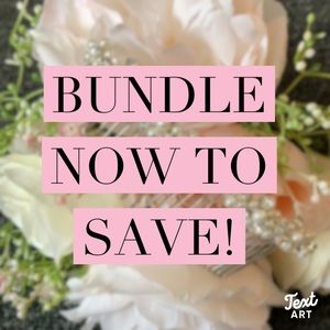 BUNDLE NOW AND SAVE!!!